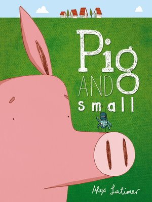cover image of Pig and Small